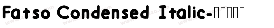 Fatso Condensed Italic字体转换